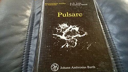 Beispielbild fr Pulsare. Wissenschaftliche Schriften zur Astronomie. Deutsche bersetzung und Texterfassung: S. Klose unter Mitarbeit von S. Marx. zum Verkauf von Buch-Galerie Silvia Umla