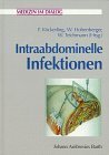 Imagen de archivo de Intraabdominelle Infektionen a la venta por Buch et cetera Antiquariatsbuchhandel