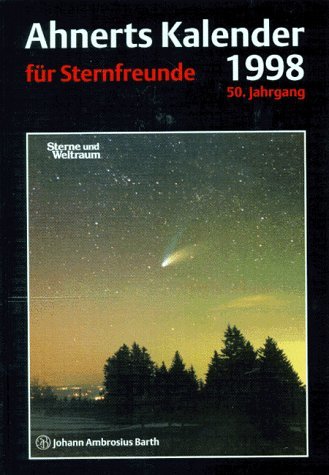 Beispielbild fr Ahnerts Kalender fr Sternfreunde, 1998 zum Verkauf von Versandantiquariat Felix Mcke