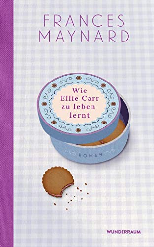 Stock image for Wie Ellie Carr zu leben lernt: Roman for sale by medimops