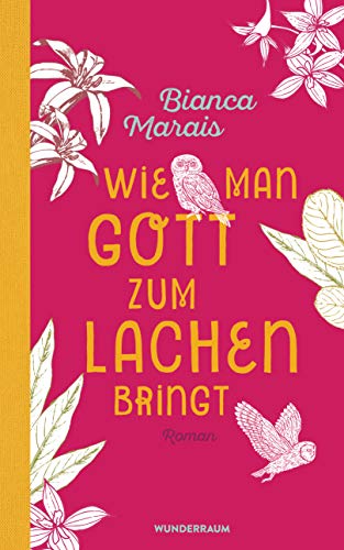 Stock image for Wie man Gott zum Lachen bringt: Roman for sale by Ammareal