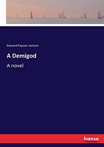 Stock image for A Demigod:A novel for sale by Ria Christie Collections