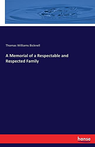 9783337006600: A Memorial of a Respectable and Respected Family