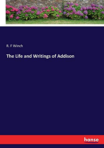 Stock image for The Life and Writings of Addison for sale by Ria Christie Collections