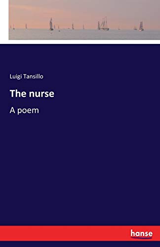 Imagen de archivo de The nurse:A poem a la venta por Ria Christie Collections