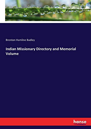 9783337060572: Indian Missionary Directory and Memorial Volume