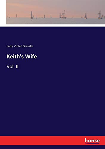 Imagen de archivo de Keith's Wife:Vol. II a la venta por Ria Christie Collections