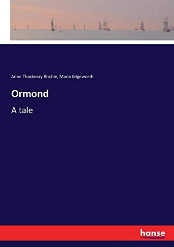 Stock image for Ormond: A tale for sale by Lucky's Textbooks