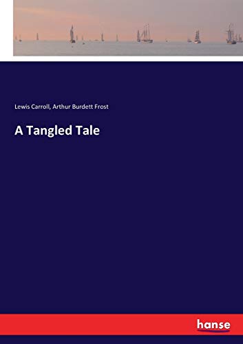 9783337081560: A Tangled Tale