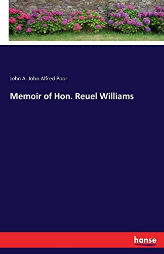 Stock image for Memoir of Hon. Reuel Williams for sale by Lucky's Textbooks