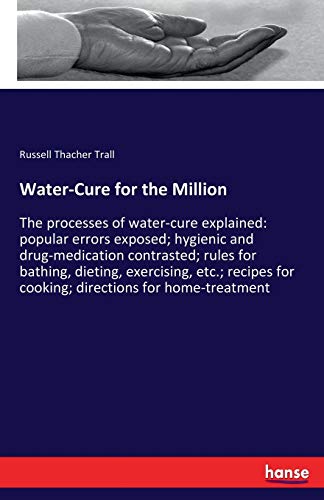 Imagen de archivo de Water-Cure for the Million a la venta por PBShop.store US