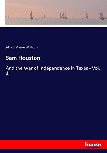Stock image for Sam Houston for sale by Books End Bookshop