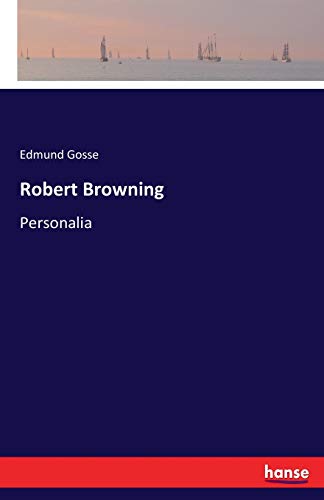 Beispielbild fr Robert Browning:Personalia zum Verkauf von Ria Christie Collections