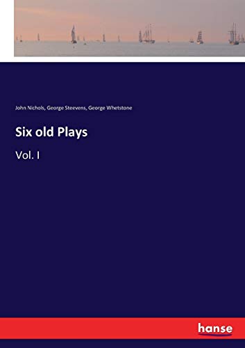 Stock image for Six old Plays: Vol. I for sale by Lucky's Textbooks