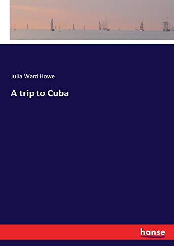 Stock image for A trip to Cuba for sale by Lucky's Textbooks