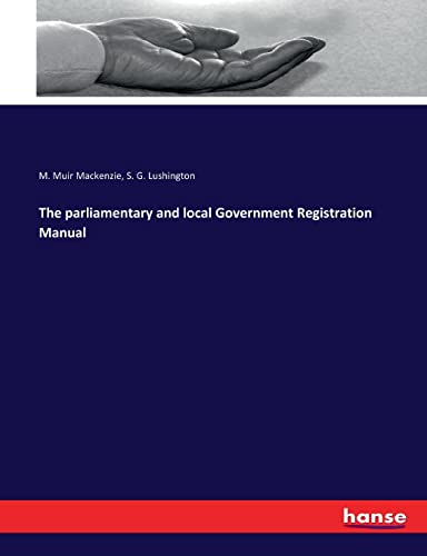 Imagen de archivo de The parliamentary and local Government Registration Manual a la venta por Lucky's Textbooks