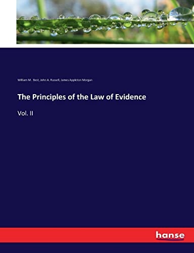 9783337158835: The Principles of the Law of Evidence: Vol. II