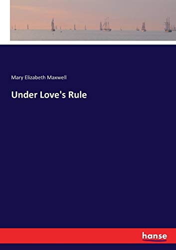 Stock image for Under Love's Rule for sale by Ria Christie Collections