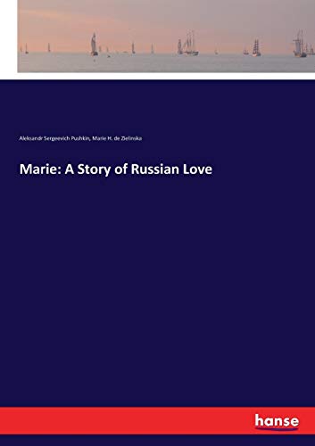 Stock image for Marie: A Story of Russian Love for sale by Chiron Media