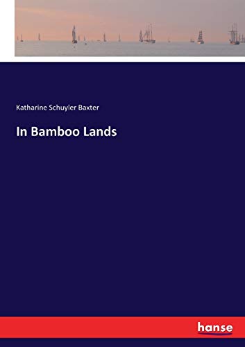 Stock image for In Bamboo Lands for sale by Ria Christie Collections