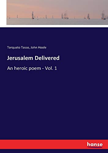 Imagen de archivo de Jerusalem Delivered: An heroic poem - Vol. 1 a la venta por Lucky's Textbooks