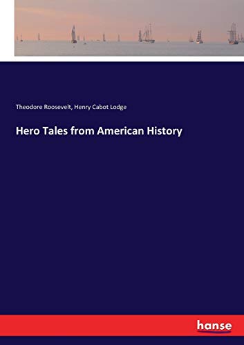 Stock image for Hero Tales from American History for sale by Lucky's Textbooks