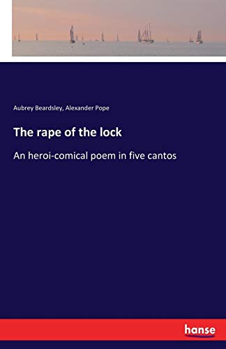 Beispielbild fr The rape of the lock:An heroi-comical poem in five cantos zum Verkauf von Ria Christie Collections