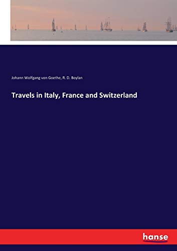 Imagen de archivo de Travels in Italy, France and Switzerland a la venta por Lucky's Textbooks
