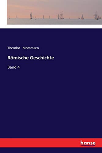 9783337199463: Rmische Geschichte: Band 4