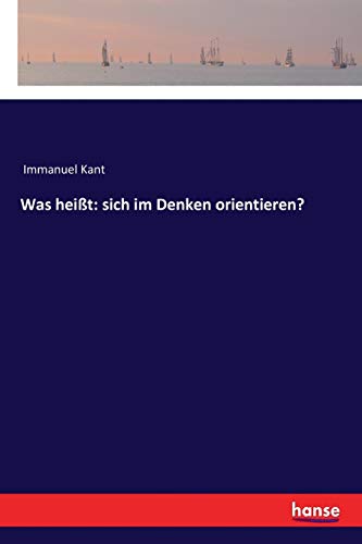 9783337199951: Was heit: sich im Denken orientieren? (German Edition)