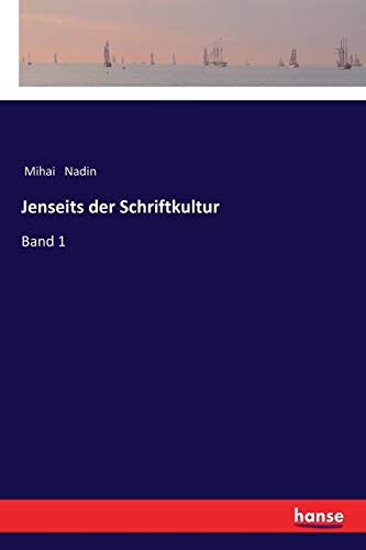 Stock image for Jenseits der Schriftkultur: Band 1 (German Edition) for sale by Lucky's Textbooks