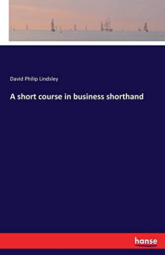 9783337215439: A short course in business shorthand