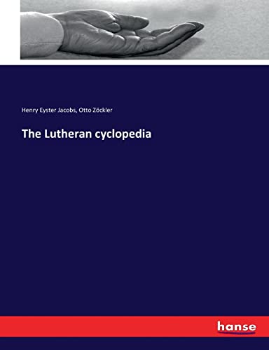 Stock image for The Lutheran cyclopedia for sale by Lucky's Textbooks