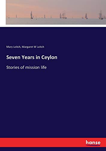 9783337237196: Seven Years in Ceylon: Stories of mission life