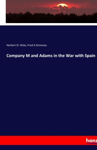 Stock image for Company M and Adams in the War with Spain for sale by Revaluation Books