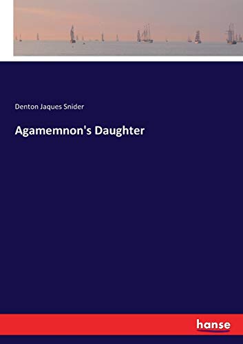 Beispielbild fr Agamemnon's Daughter zum Verkauf von Ria Christie Collections