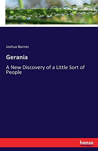 Imagen de archivo de Gerania :A New Discovery of a Little Sort of People a la venta por Ria Christie Collections