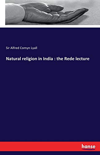 Stock image for Natural religion in India : the Rede lecture for sale by Lucky's Textbooks