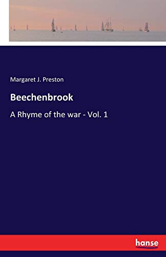 Imagen de archivo de Beechenbrook:A Rhyme of the war - Vol. 1 a la venta por Ria Christie Collections