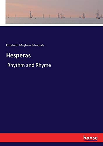 Imagen de archivo de Hesperas:Rhythm and Rhyme a la venta por Ria Christie Collections