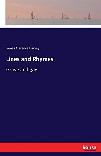 Stock image for Lines and Rhymes:Grave and gay for sale by Ria Christie Collections