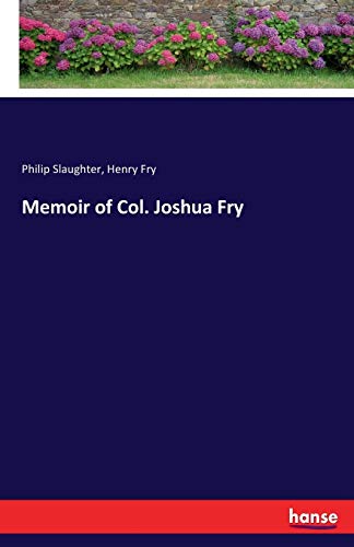 Imagen de archivo de Memoir of Col. Joshua Fry a la venta por Ria Christie Collections