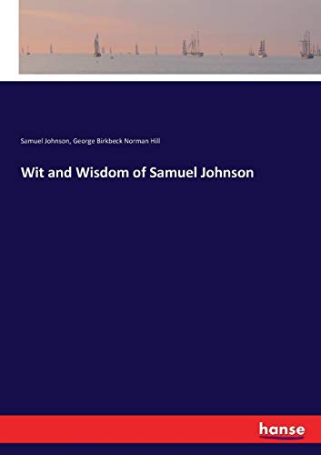 Stock image for Wit and Wisdom of Samuel Johnson for sale by Lucky's Textbooks