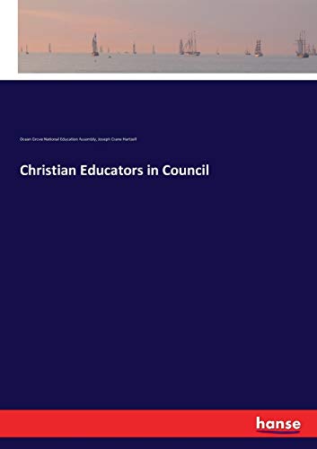 Stock image for Christian Educators in Council for sale by Lucky's Textbooks