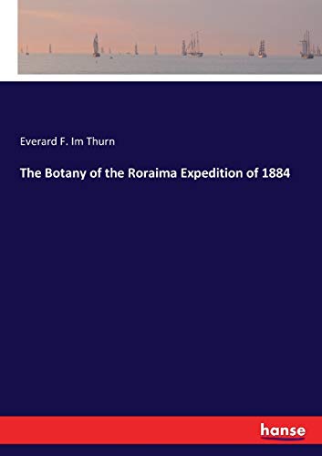 Stock image for The Botany of the Roraima Expedition of 1884 for sale by Lucky's Textbooks