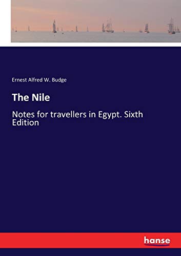 9783337330286: The Nile: Notes for travellers in Egypt. Sixth Edition