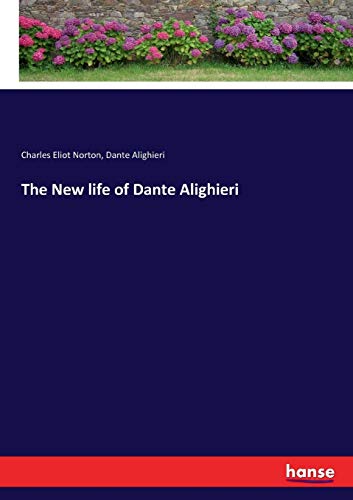 Stock image for The New life of Dante Alighieri for sale by Lucky's Textbooks