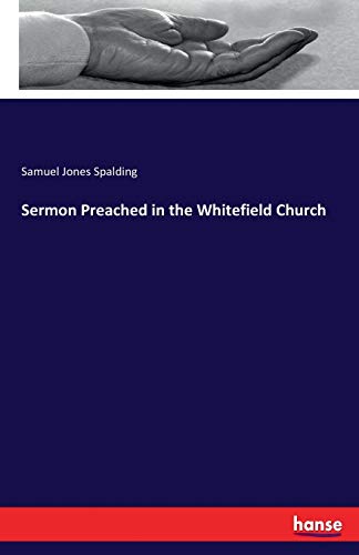 Stock image for Sermon Preached in the Whitefield Church for sale by Ria Christie Collections