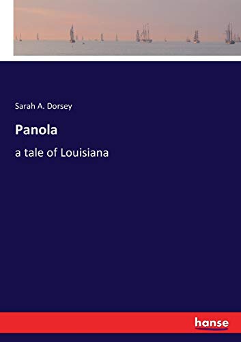 Stock image for Panola:a tale of Louisiana for sale by Ria Christie Collections