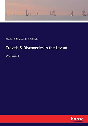 Beispielbild fr Travels & Discoveries in the Levant:Volume 1 zum Verkauf von Ria Christie Collections